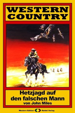WESTERN COUNTRY 128: Hetzjagd auf den falschen Mann (eBook, ePUB) Cover WESTERN COUNTRY 128: Hetzjagd auf den falschen Mann (eBook, ePUB)