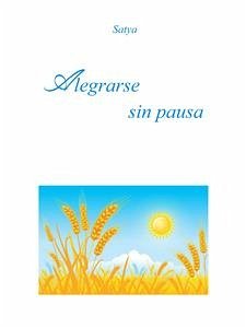 Alegrarse sin pausa (eBook, PDF) - Satya