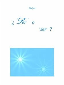 ¿'Ser' o 'ser' ? (eBook, PDF) - Satya