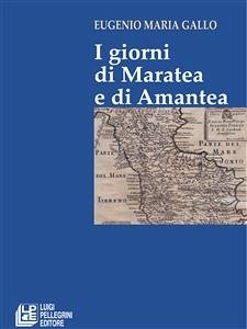 I Giorni di Maratea e di Amantea (eBook, ePUB) - Maria Gallo, Eugenio