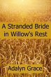 A Stranded Bride in Willow's Rest (Mail... - Bild 1