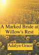 A Marked Bride at Willow's Rest (Mail... - Bild 1