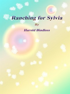 Ranching for Sylvia (eBook, ePUB) - Bindloss, Harold