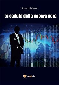 La caduta della pecora nera (eBook, ePUB) - Ferraro, Giovanni