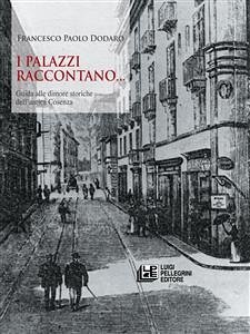 I Palazzi Raccontano (eBook, ePUB) - Paolo Dodaro, Francesco