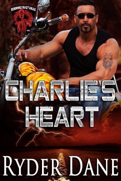 Cover Charlie's Heart (Burning Bastards MC Book 3) (eBook, ePUB)