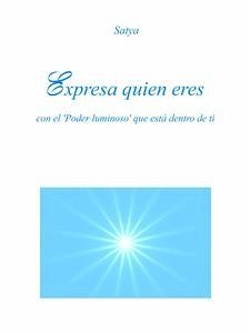 Expresar quien eres (eBook, PDF) - Satya