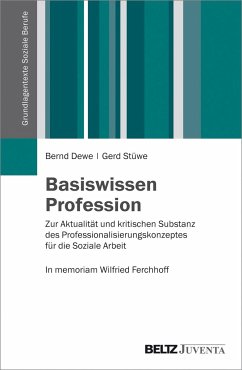 Basiswissen Profession - Dewe, Bernd;Stüwe, Gerd