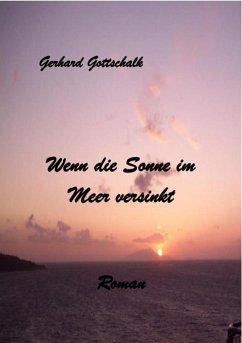 Wenn die Sonne im Meer versinkt - Gottschalk, Gerhard