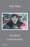 Skurrile Geschichten Skurrile Geschichten