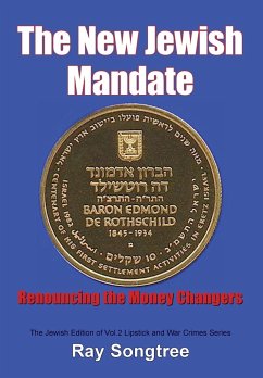 The New Jewish Mandate (Vol. 2, Lipstick and War Crimes Series) - Songtree, Ray
