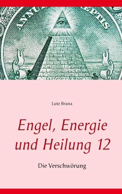 Engel, Energie und Heilung 12 - Brana, Lutz