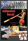 Indigenous Recall (Vol. 2, Lipstick and War Crimes Series)