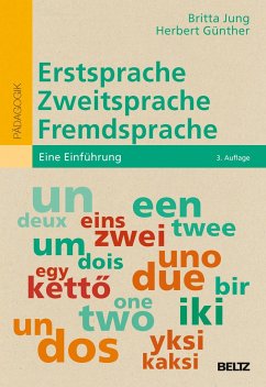 Erstsprache, Zweitsprache, Fremdsprache - Jung, Britta;Günther, Herbert