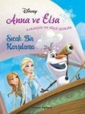 Disney Anna ve Elsa Sicak Bir Karsilama