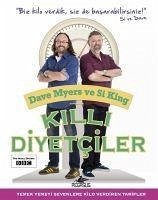 Killi Diyetciler - Myers, Dave; King, Si