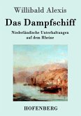 Das Dampfschiff Das Dampfschiff