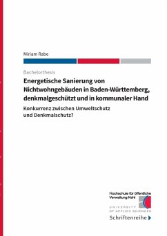 Energetische Sanierung von Nichtwohngebäuden in Baden-Württemberg, denkmalgeschützt und in kommunaler Hand (eBook, ePUB)
