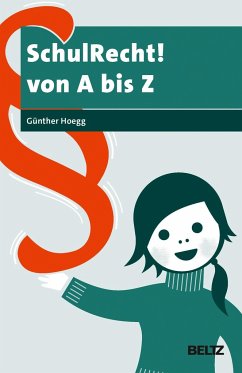 SchulRecht! A bis Z - Hoegg, Günther