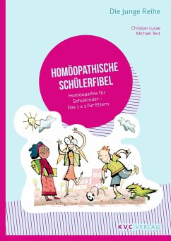 Homöopathische Schülerfibel - Lucae, Christian;Teut, Michael