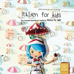 Italien for kids - Schmidt von Groeling, Britta