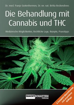 Die Behandlung mit Cannabis und THC (eBook, ePUB) - Grotenhermen, Franjo; Reckendrees, Britta