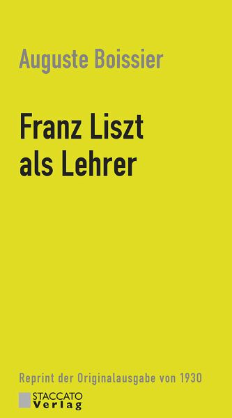 Franz Liszt als Lehrer Reprint