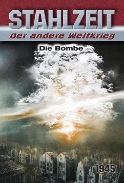 Stahlzeit, Band 8: Die Bombe - Zola, Tom