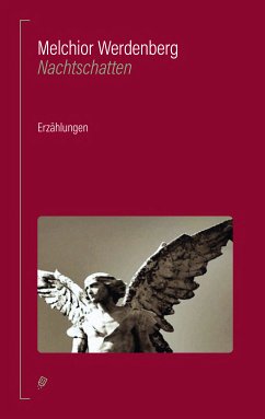 Nachtschatten (eBook, ePUB) - Werdenberg, Melchior