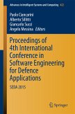 Proceedings of 4th International Conference in Software Engineering for Defence Applications (eBook, PDF)