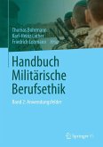 Handbuch Militärische Berufsethik (eBook, PDF)
