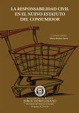 La responsabilidad civil en el nuevo estatuto del consumidor (eBook, PDF)