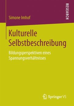 Kulturelle Selbstbeschreibung (eBook, PDF) - Imhof, Simone