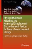 Physical Multiscale Modeling and Numerical Simulation of Electrochemical Devices for Energy Conversion and Storage (eBook, PDF)