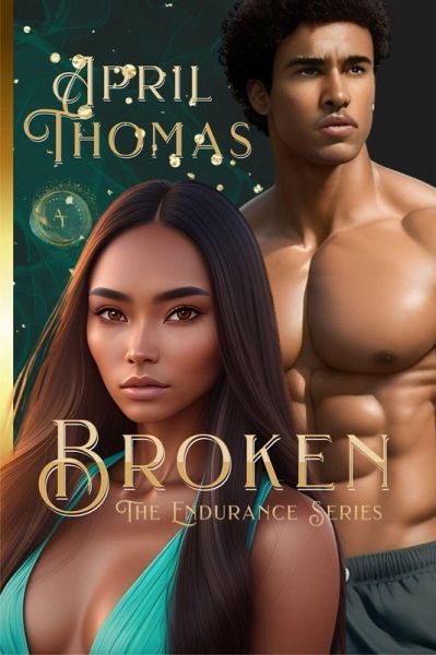 Broken (The Endurance Series, #2) (eBook, ePUB)