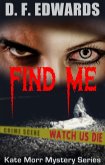 Find Me (Kate Morr Mystery Series, #3) (eBook, ePUB)
