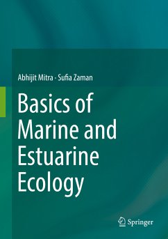 Basics of Marine and Estuarine Ecology (eBook, PDF) - Mitra, Abhijit; Zaman, Sufia