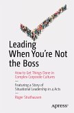 Leading When You're Not the Boss (eBook, PDF)