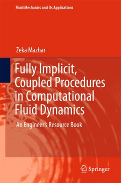 Fully Implicit, Coupled Procedures in Computational Fluid Dynamics (eBook, PDF) - Mazhar, Zeka