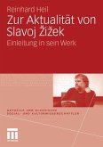 Zur Aktualität von Slavoj Zizek (eBook, PDF)