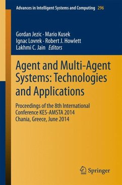 Agent and Multi-Agent Systems: Technologies and Applications (eBook, PDF)