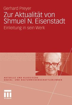 Zur Aktualität von Shmuel N. Eisenstadt (eBook, PDF) - Preyer, Gerhard