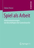 Spiel als Arbeit (eBook, PDF)