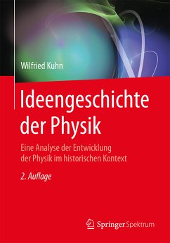 Ideengeschichte der Physik (eBook, PDF) - Kuhn, Wilfried