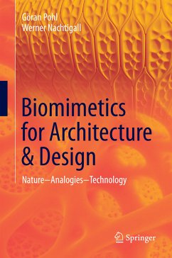 Biomimetics for Architecture & Design (eBook, PDF) - Pohl, Göran; Nachtigall, Werner