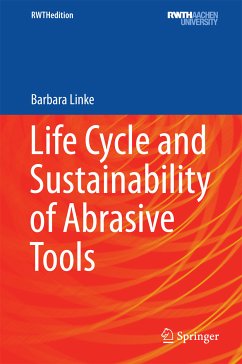 Life Cycle and Sustainability of Abrasive Tools (eBook, PDF) - LINKE, BARBARA