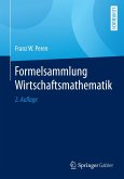 Formelsammlung Wirtschaftsmathematik (eBook, PDF)
