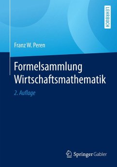 Formelsammlung Wirtschaftsmathematik (eBook, PDF) - Peren, Franz W.