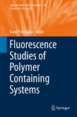 Fluorescence Studies of Polymer Containing Systems (eBook, PDF)