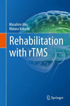 Rehabilitation with rTMS (eBook, PDF) - Abo, Masahiro; Kakuda, Wataru